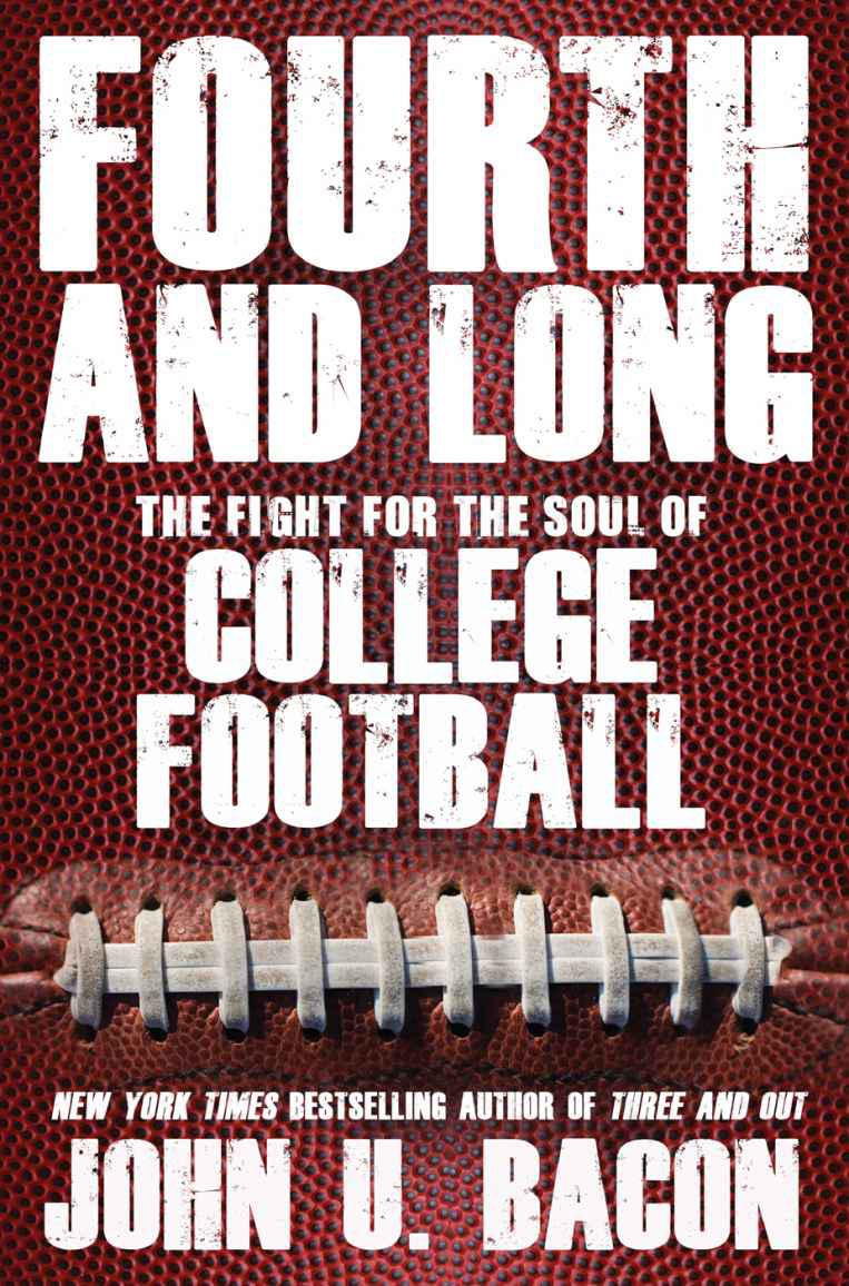 Fourth And Long 01 Fourth And Long The Fight For The Soul Of College Football Bacon