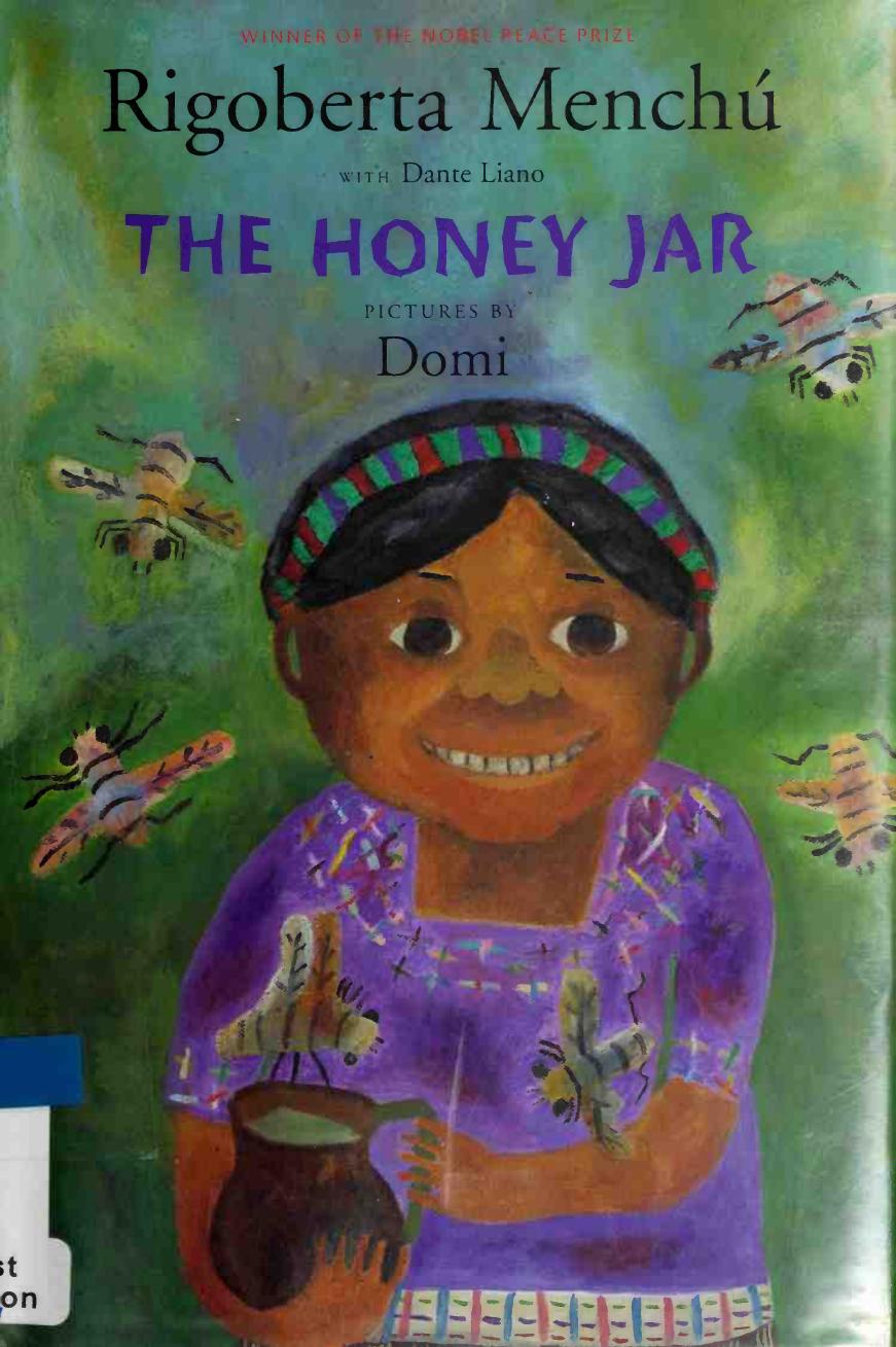 The Honey Jar Menchu Rigoberta