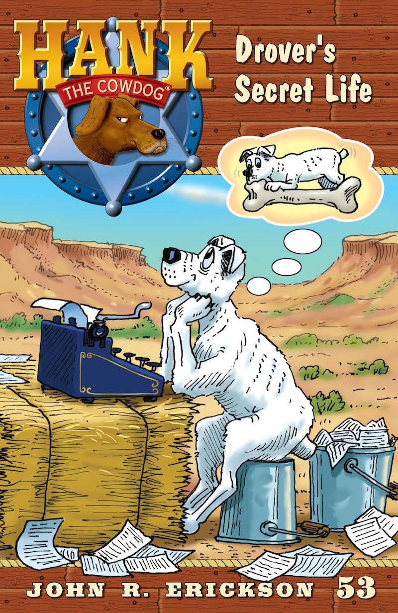 Hank The Cowdog 53 Drovers Secret Life Erickson John R