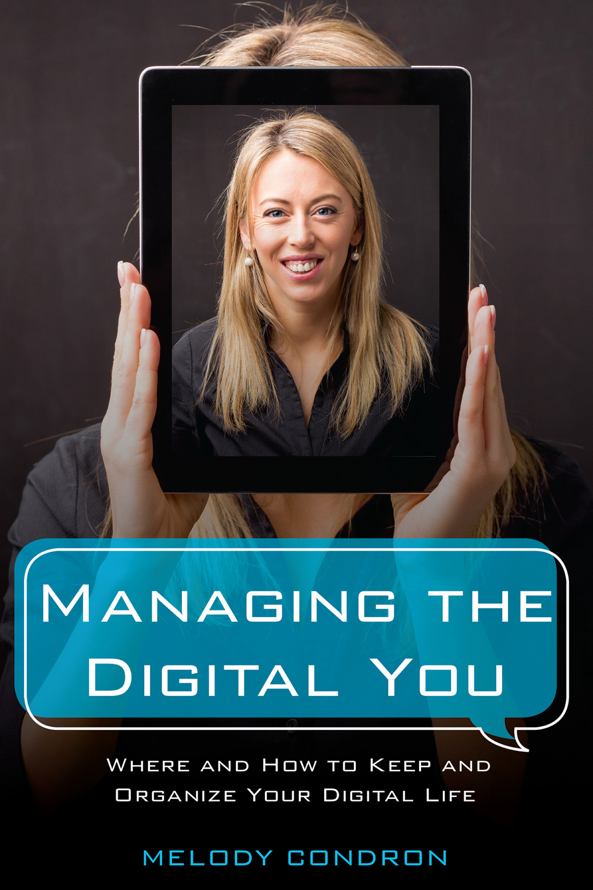 Managing The Digital You Melody Condron