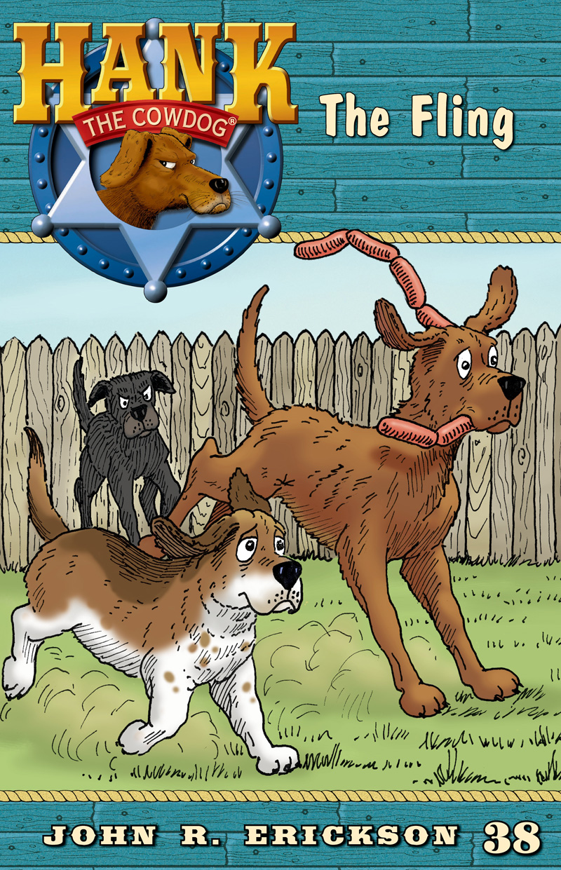 Hank The Cowdog 38 The Fling Erickson John R