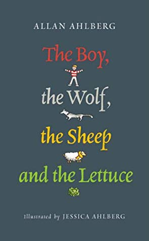 The Boy The Wolf The Sheep And The Lettuce Ahlberg Allan