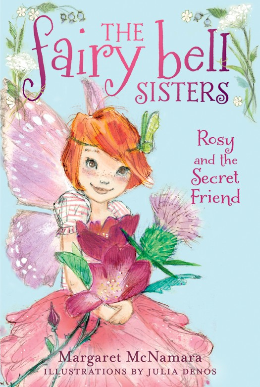 The Fairy Bell Sisters 02 Rosy And The Secret Friend Mcnamara
