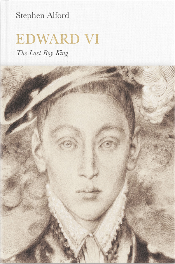 Penguin Monarchs 01 Edward Vi The Last Boy King Alford