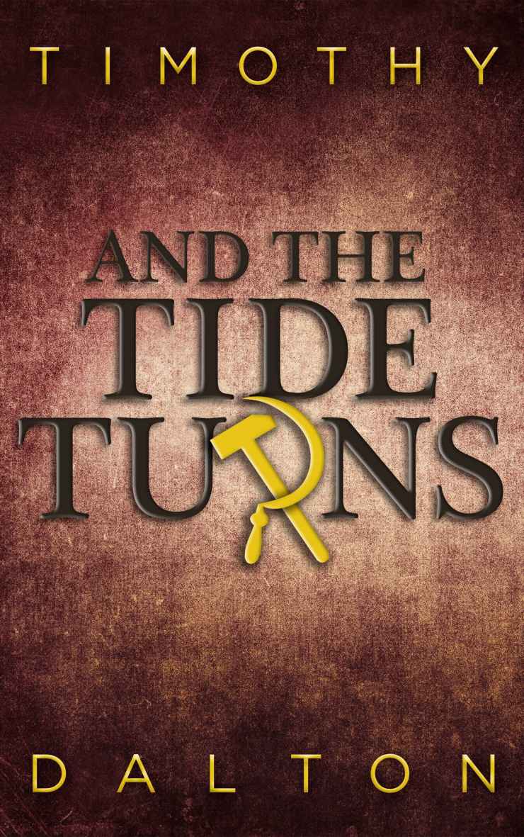 And The Tide Turns Dalton Timothy