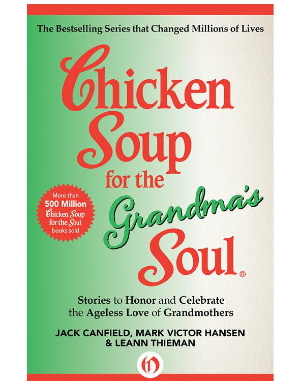 Chicken Soup For The Grandmas Soul Canfield Jack
