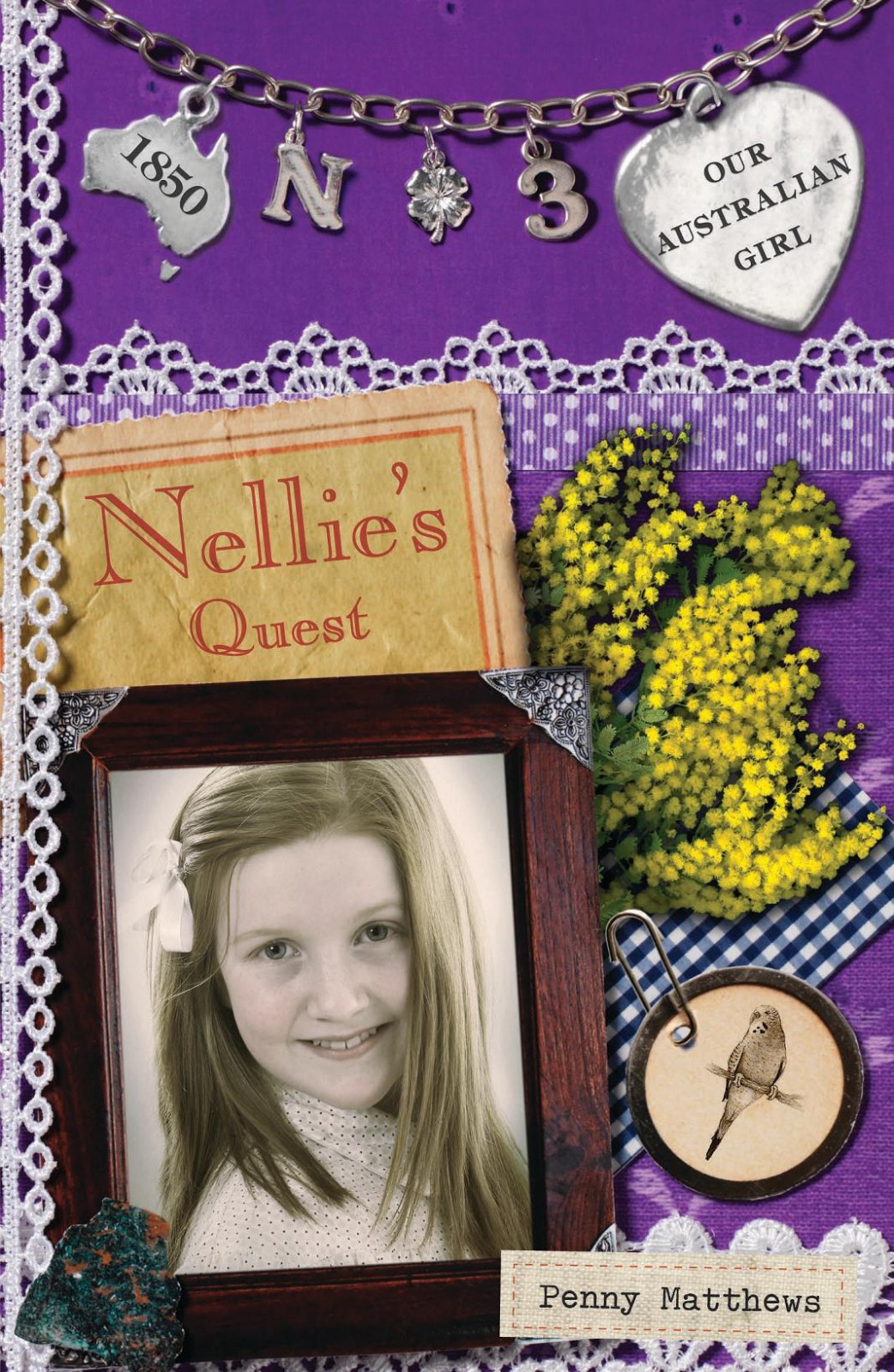 Our Australian Girl Nellie 03 Nellies Quest Matthews