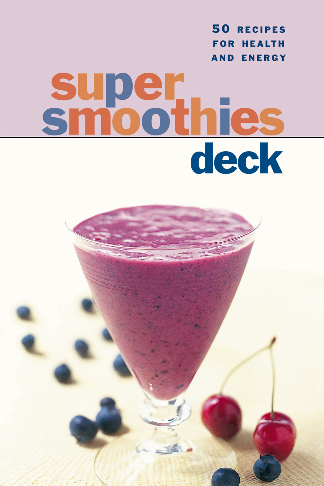 Super Smoothies Deck Corpeningbarber Mary Corpeningwhiteford
