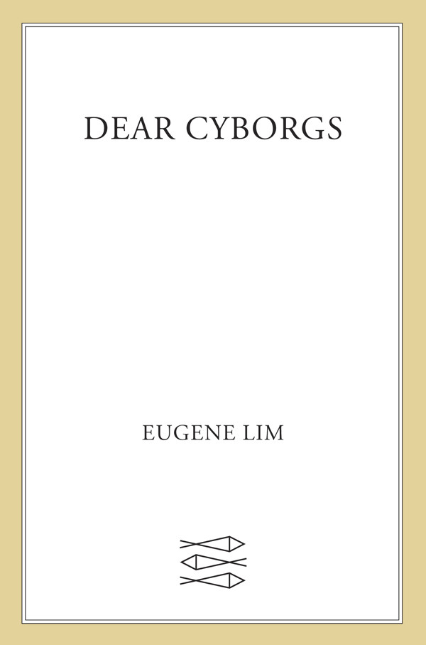 Dear Cyborgs Lim Eugene