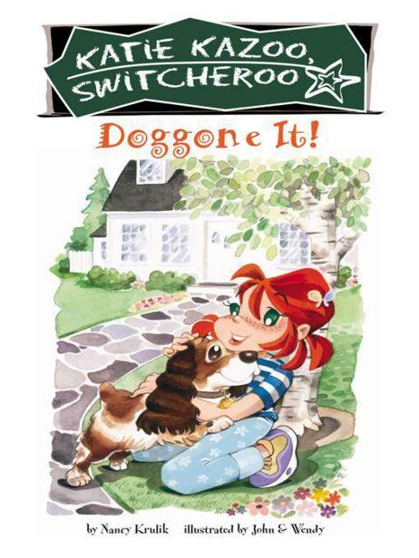 Katie Kazoo Switcheroo 08 Doggone It Krulik Nancy E