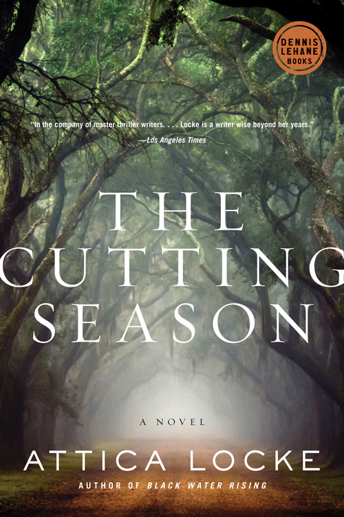 The Cutting Season Locke Attica