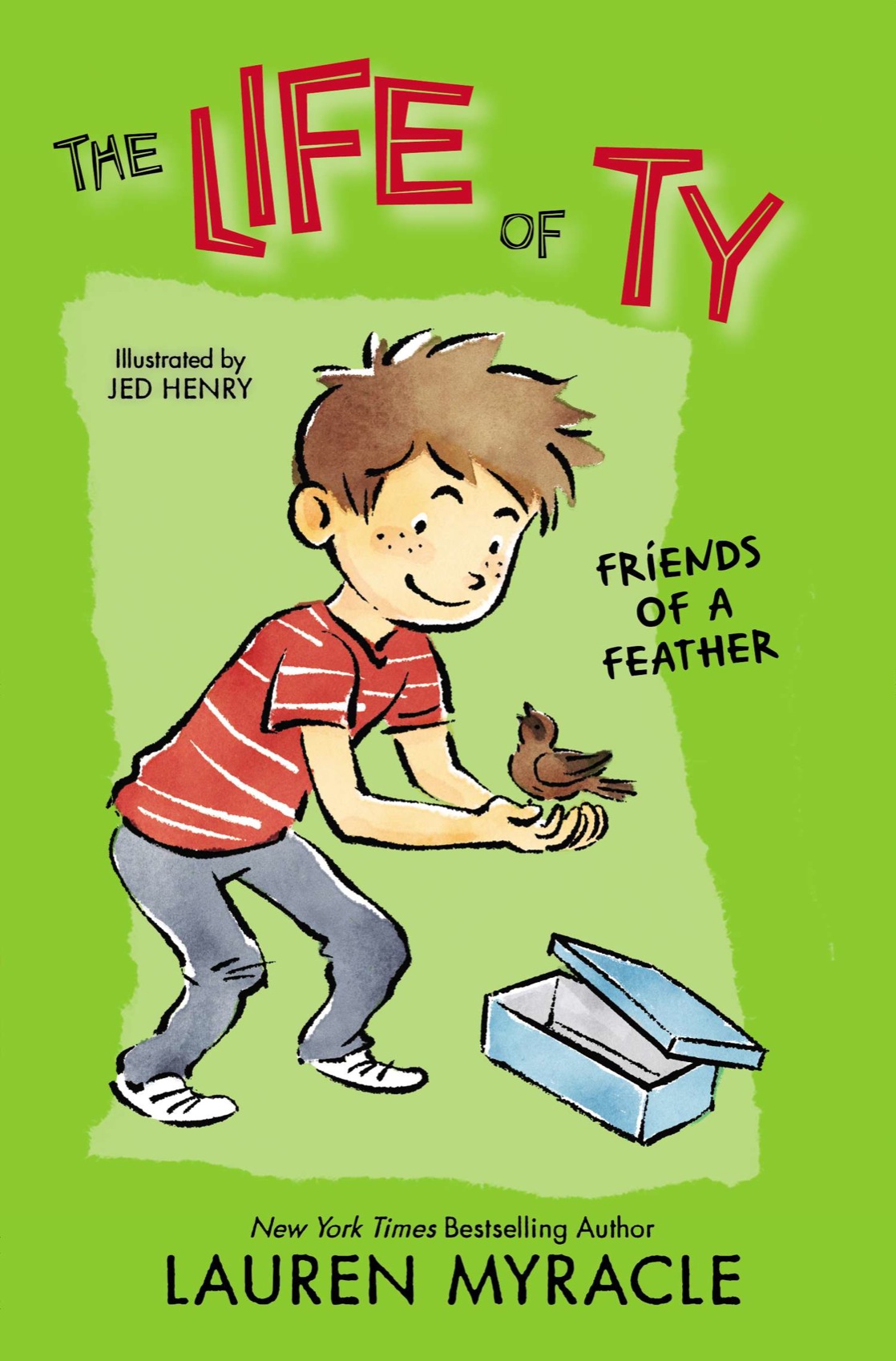 The Life Of Ty 03 Friends Of A Feather Myracle Lauren