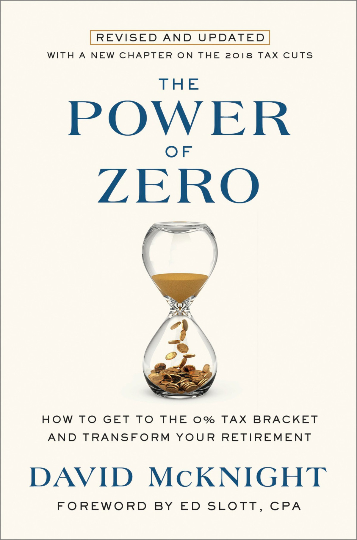 The Power Of Zero Revised And Updated How To Get To The 0 Tax Bracket And Transform Your Retirement Mcknight