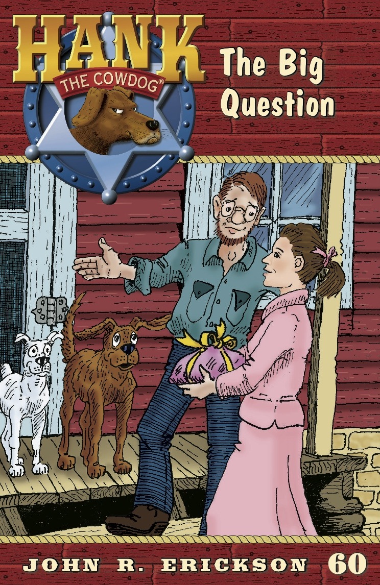 Hank The Cowdog 60 The Big Question Erickson John R