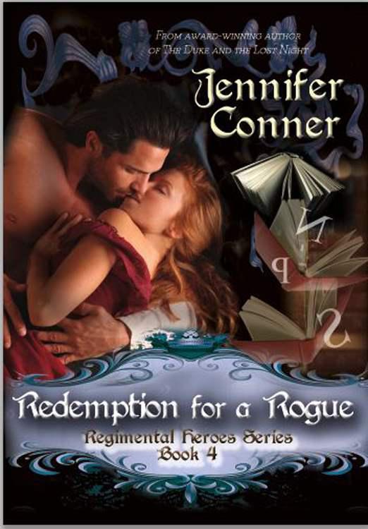 Regimental Heroes 04 Redemption For A Rogue Conner Jennifer