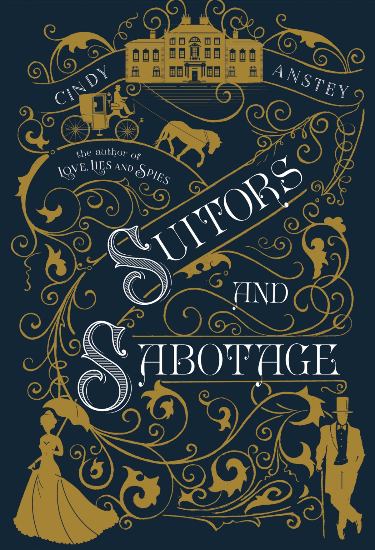 Suitors And Sabotage Anstey Cindy