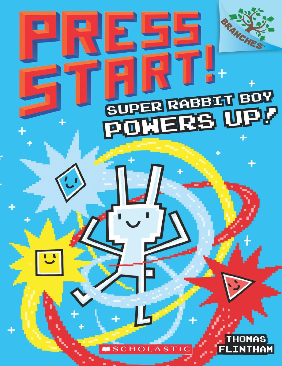 Super Rabbit Boy Powers Up A Branches Book Press Start 2 Thomas Flintham