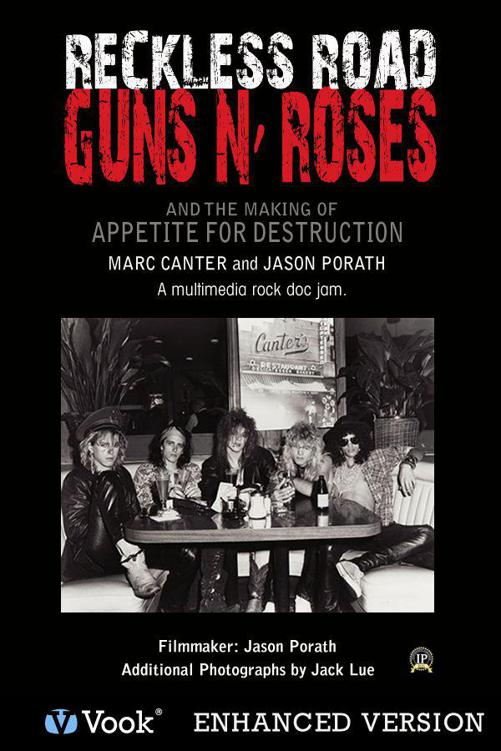 Reckless Road 01 Guns N Roses And The Making Of Appetite For Destruction Canter