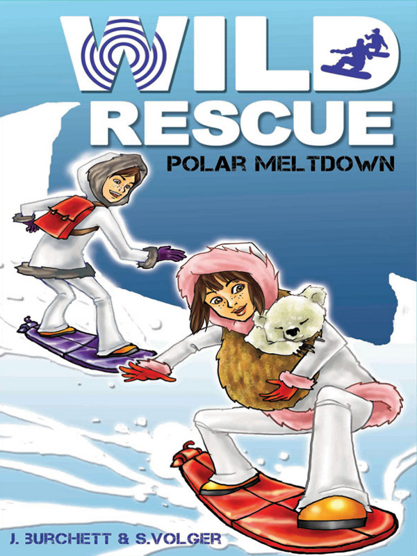 Wild Rescue 01 Polar Meltdown Burchett J
