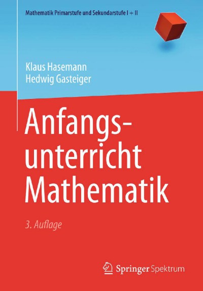 Anfangsunterricht Mathematik 3 Auflage Hasemann Klaus Gasteiger