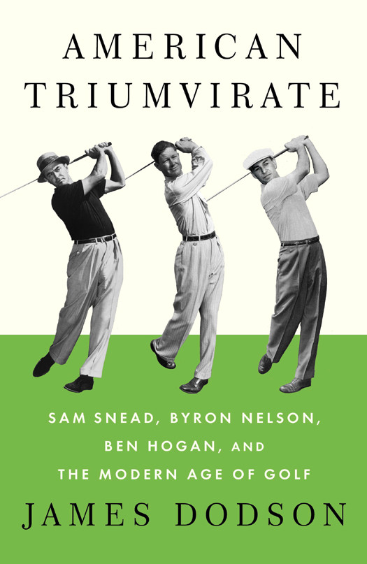 American Triumvirate Dodson James