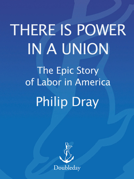 There Is Power In A Union Dray Philip