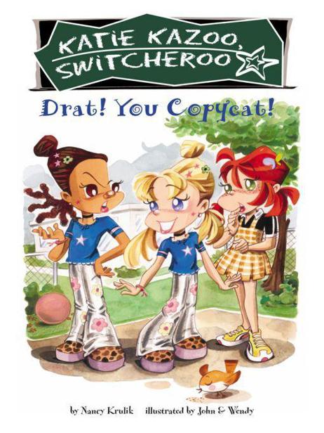 Katie Kazoo Switcheroo 07 Drat You Copycat Krulik Nancy E