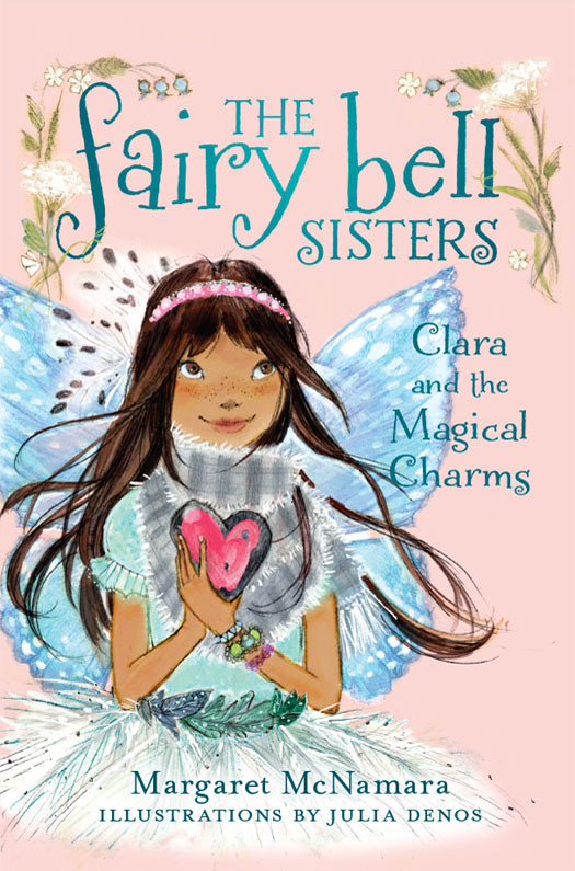 The Fairy Bell Sisters 04 Clara And The Magical Charms Mcnamara