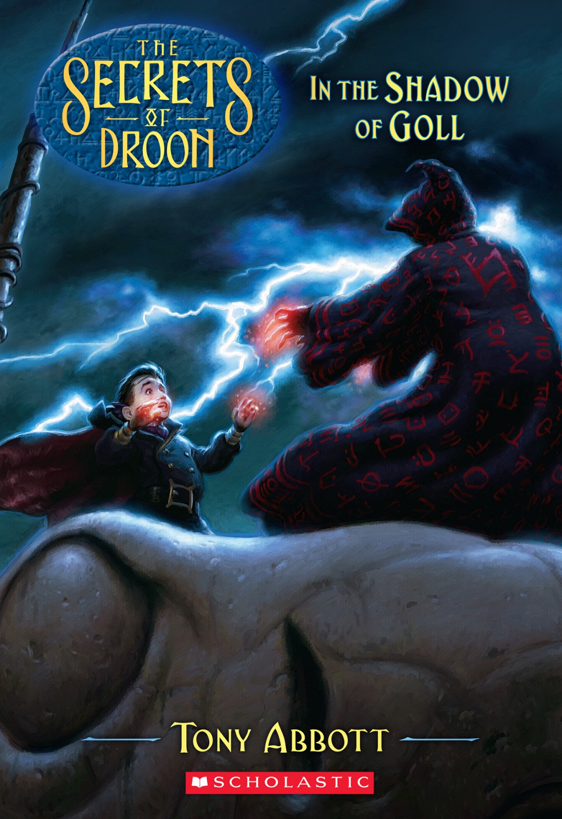 The Secrets Of Droon 28 In The Shadow Of Goll Abbott Tony