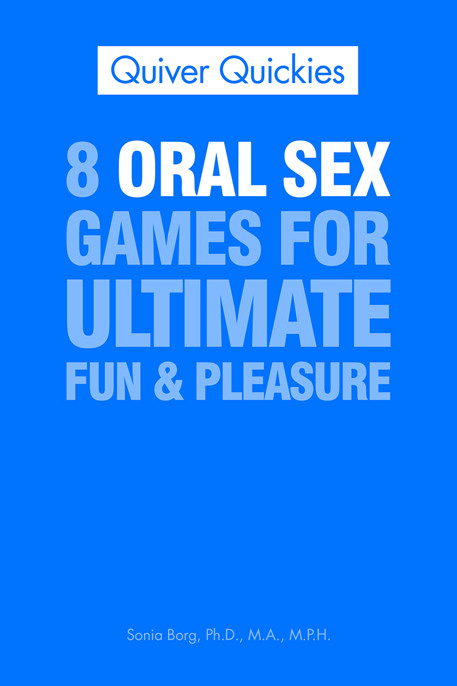8 Oral Sex Games For Ultimate Fun Pleasure Borg Sonia
