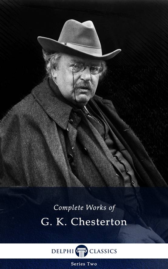 Complete Works Of G K Chesterton Chesterton Gk