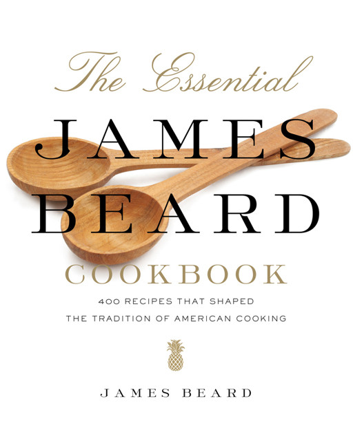 The Essential James Beard Cookbook Beard James