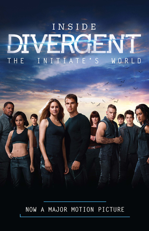 Inside Divergent 01 The Initiates World Bernard Cecilia