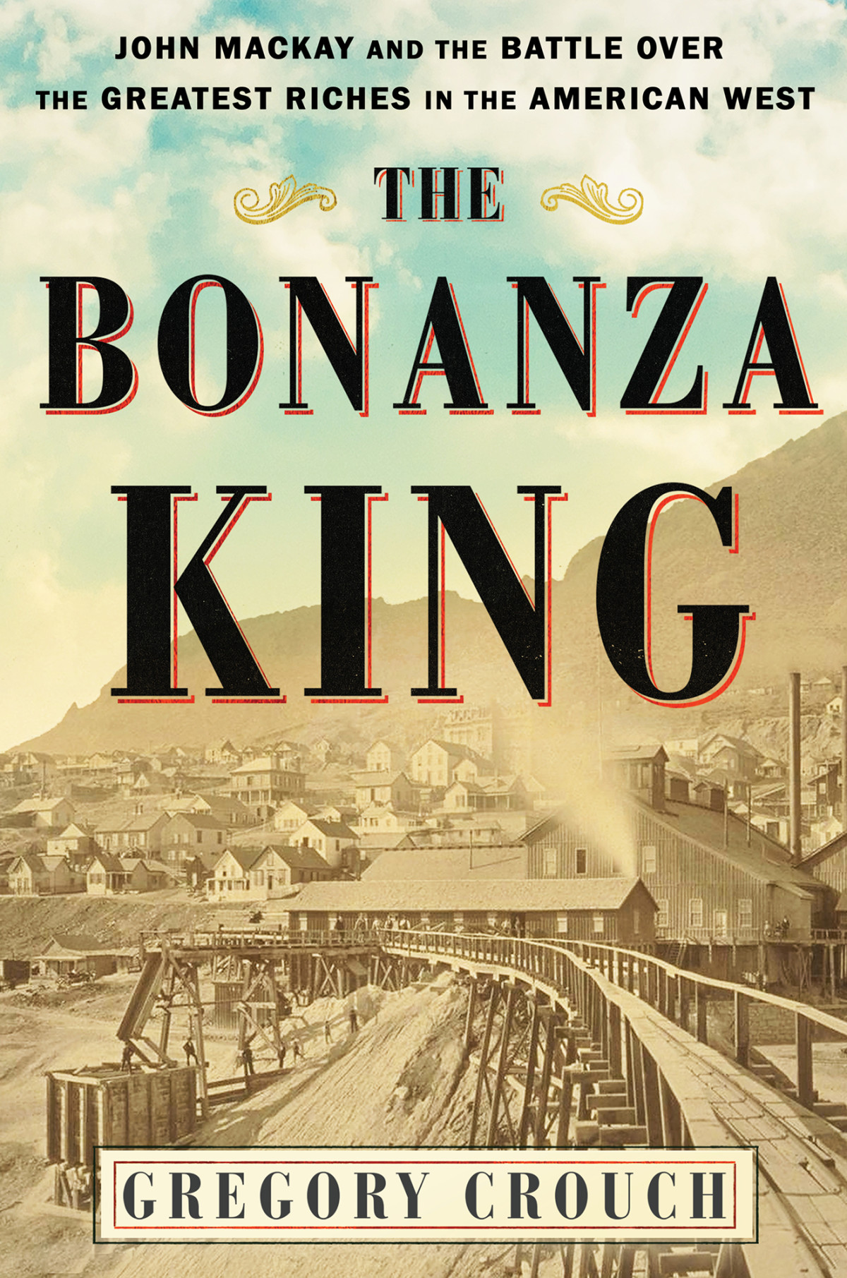 The Bonanza King Crouch Gregory