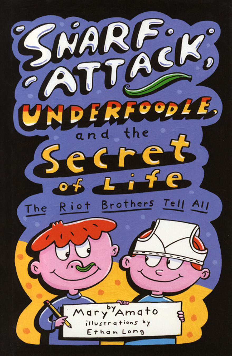 The Riot Brothers 01 Snarf Attack Underfoodle And The Secret Of Life Amato