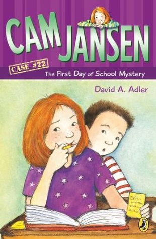 Cam Jansen Mysteries 22 The First Day Of School Mystery Adler