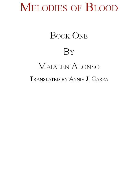 Melodies Of Blood 01 Melodias De La Sangre Vol I Despertar Alonso