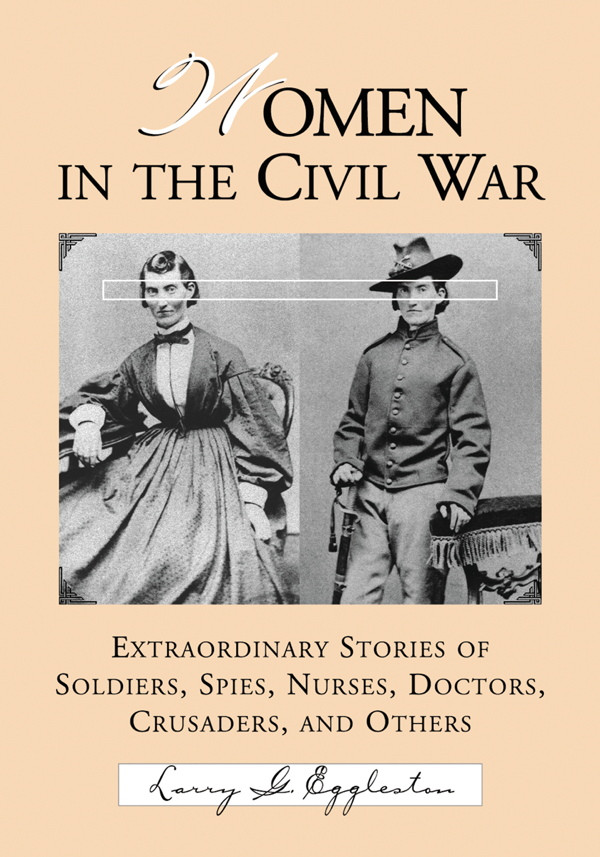 Women In The Civil War Eggleston Larry G