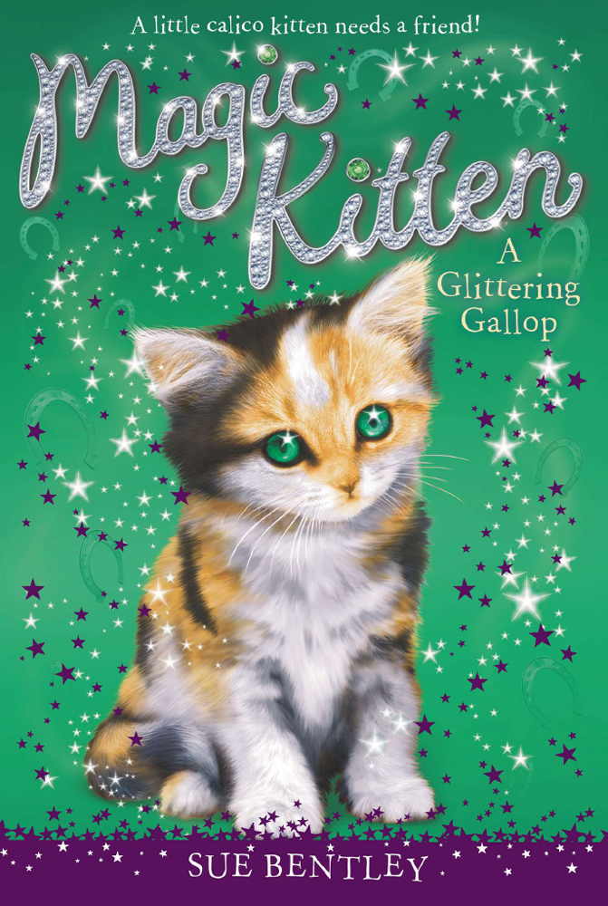 Magic Kitten 08 A Glittering Gallop Bentley Sue