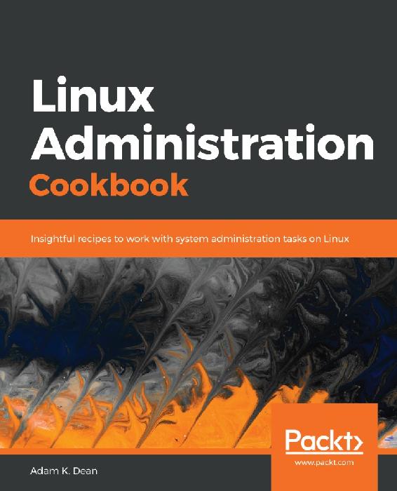 Linux Administration Cookbook Adam K Dean