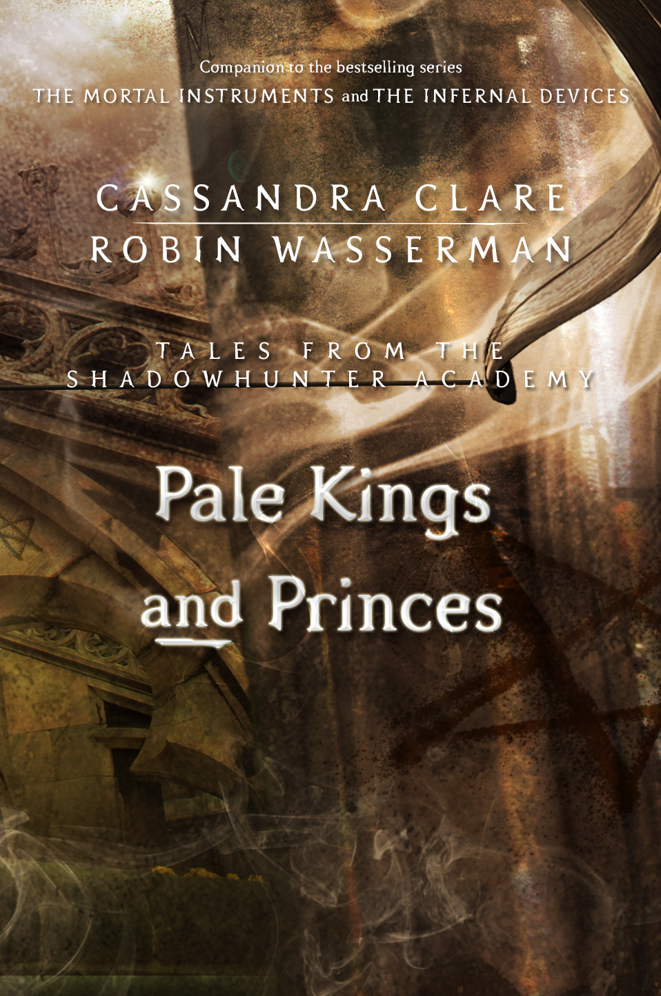 Tales From The Shadowhunter Academy 06 Pale Kings And Princes Clare