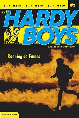 Hardy Boys Undercover Brothers 02 Running On Fumes Dixon