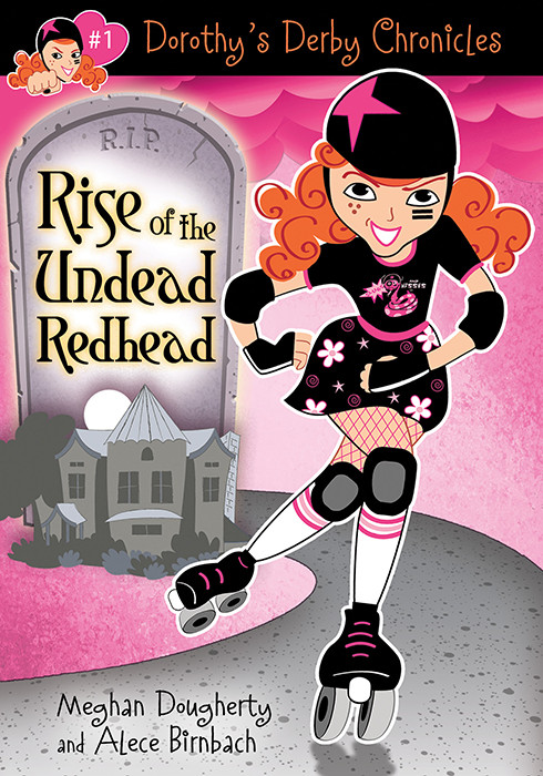 Dorothys Derby Chronicles 02 Rise Of The Undead Redhead Dougherty