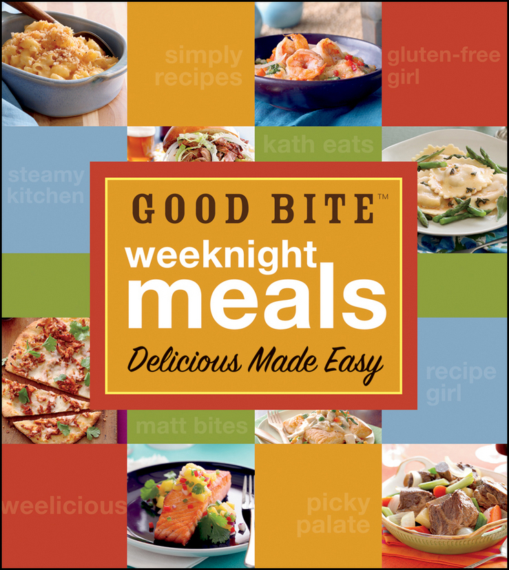 Good Bite Weeknight Meals Bite Good