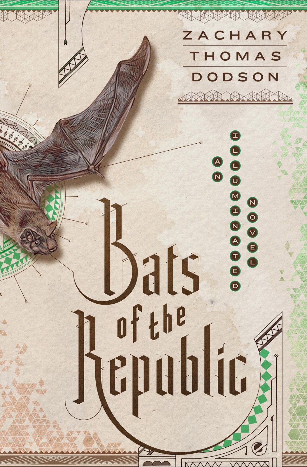 Bats Of The Republic Dodson Zachary Thomas