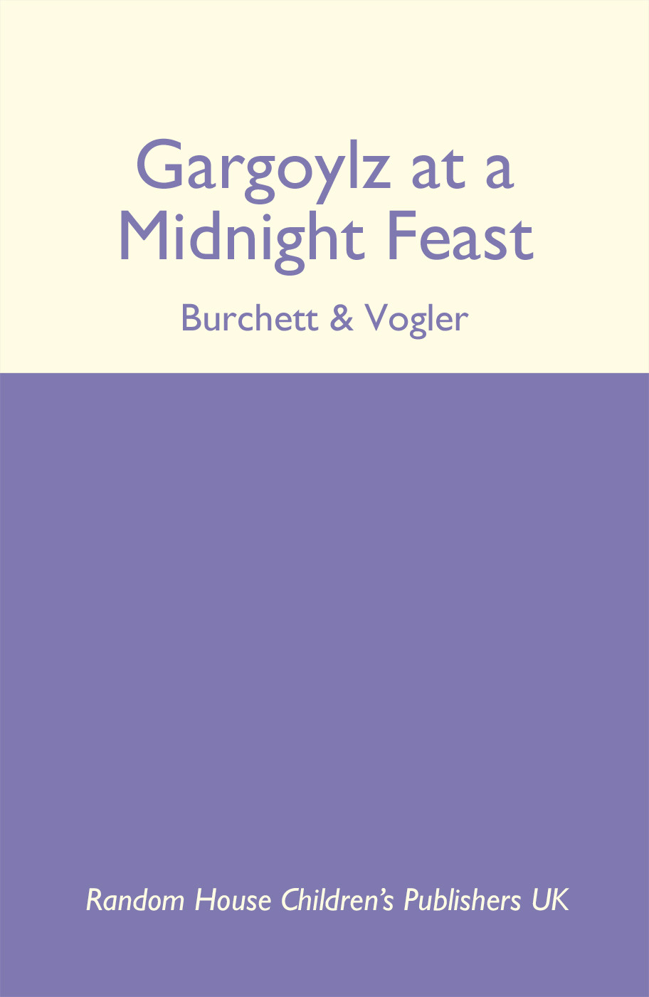 Gargoylz 03 Gargoylz At A Midnight Feast Burchett Jan