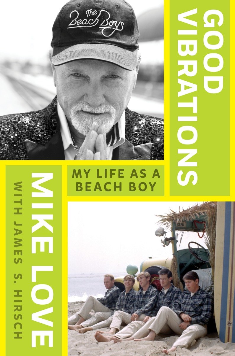 Good Vibrations Love Mike