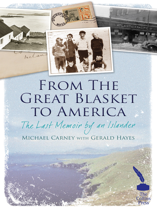 From The Great Blasket To America The Last Memoir By An Islander Carney
