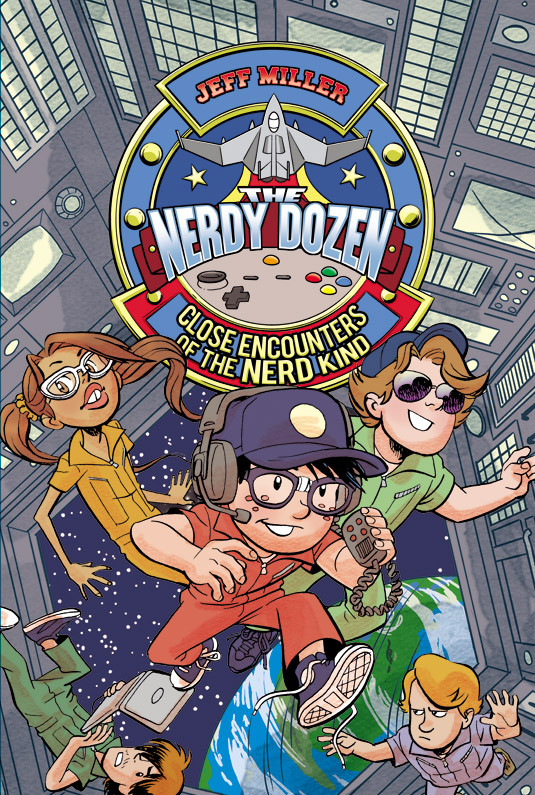 The Nerdy Dozen 02 Close Encounters Of The Nerd Kids Miller