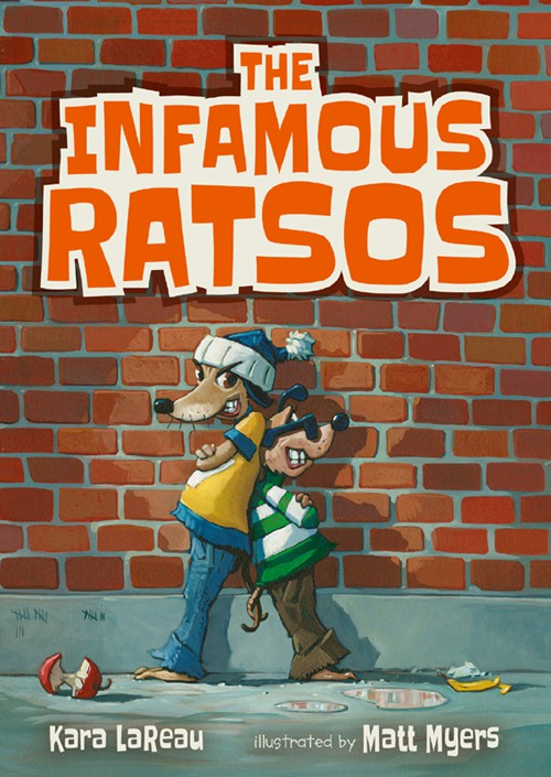 The Infamous Ratsos 01 The Infamous Ratsos Lareau Kara